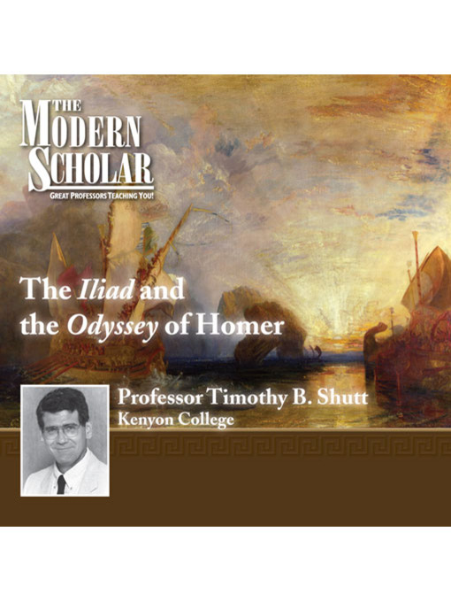 Title details for The Iliad and the Odyssey of Homer by Timothy B. Shutt - Available